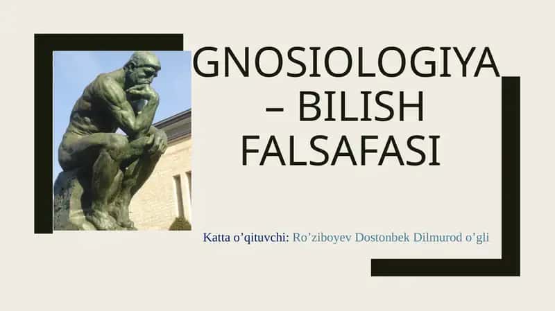 Gnosiologiya – Bilish falsafasi 1