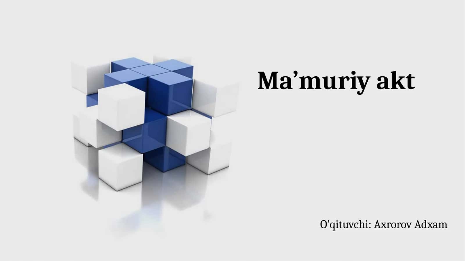 Ma’muriy akt 1
