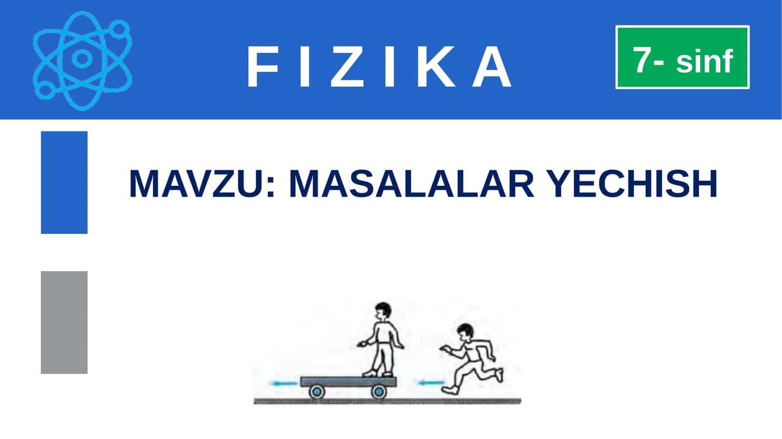 FIZIKA MAVZU:MASALALAR YECHISH 1