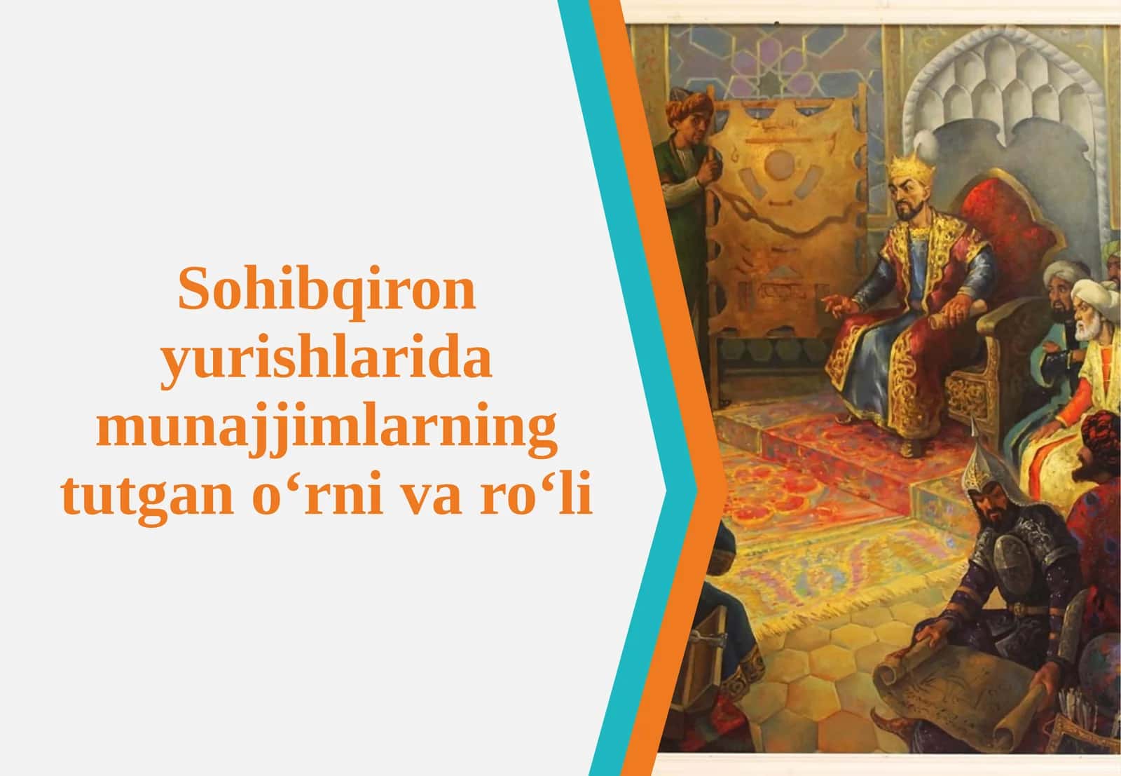 Sohibqiron yurishlarida munajjimlarning tutgan o‘rni va ro‘li 1