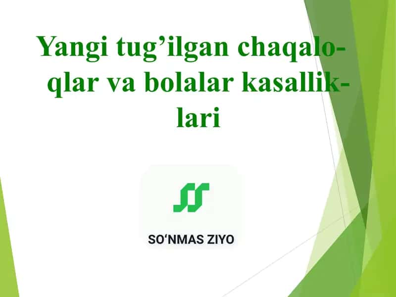 Yangi tug'ilgan chaqaloqlar va bolalar kasalliklari 1
