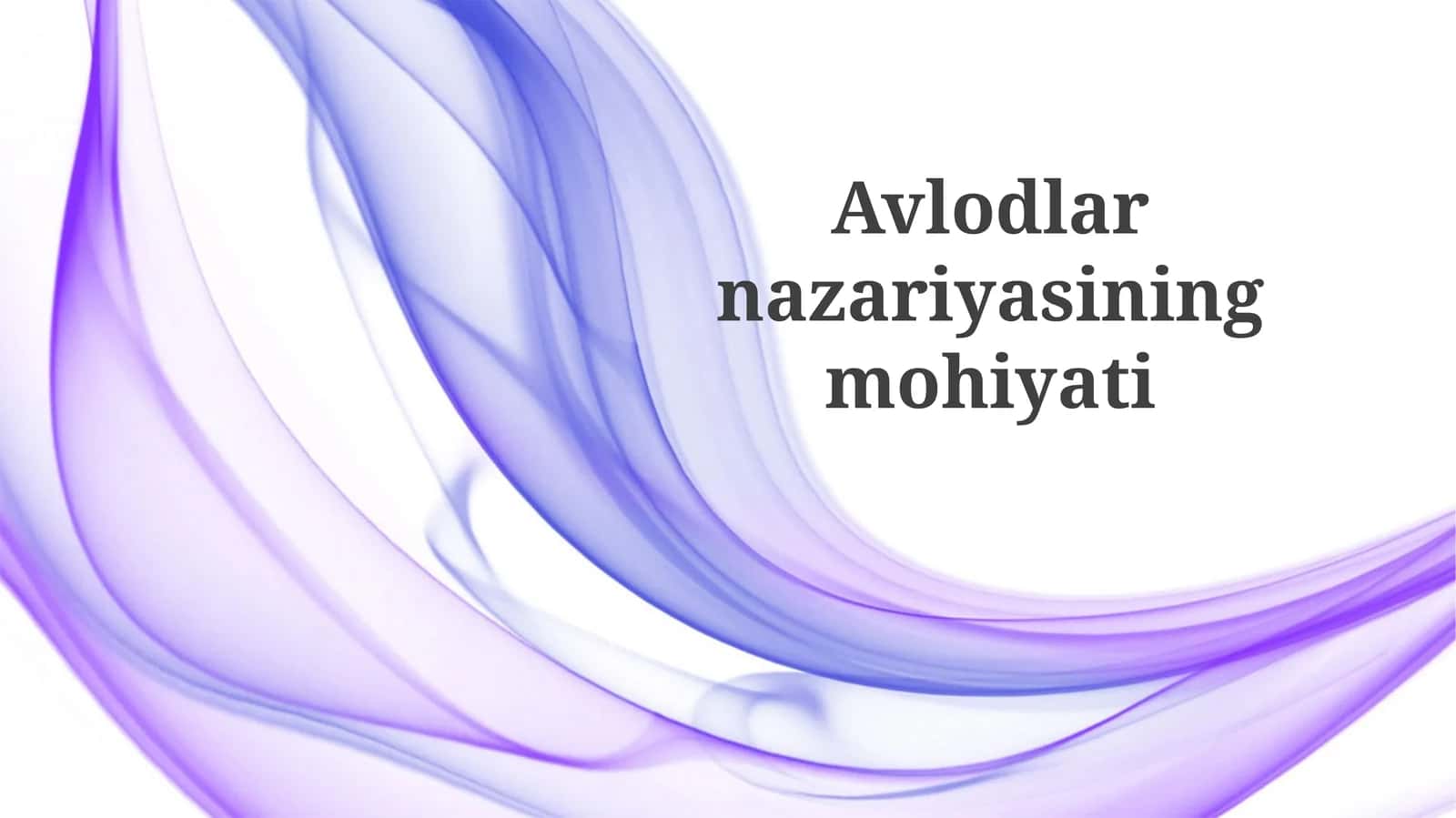 Avlodlar nazariyasining mohiyati 1