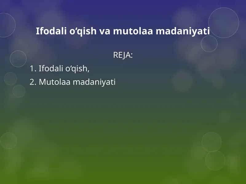 Ifodali o‘qish va mutolaa madaniyati 1