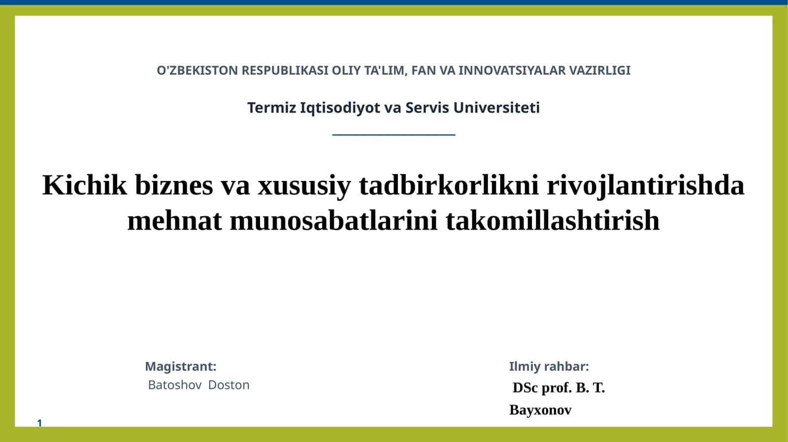 Kichik biznes va xususiy tadbirkorlikni rivojlantirishda mehnat munosabatlarini takomillashtirish 1