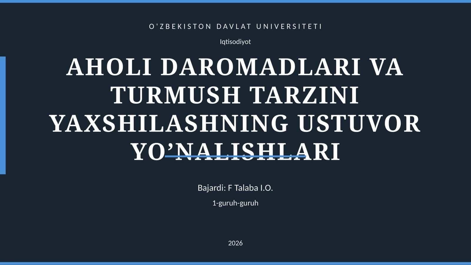 AHOLI DAROMADLARI VA TURMUSH TARZINI YAXSHILASHNING USTUVOR YO’NALISHLARI 1