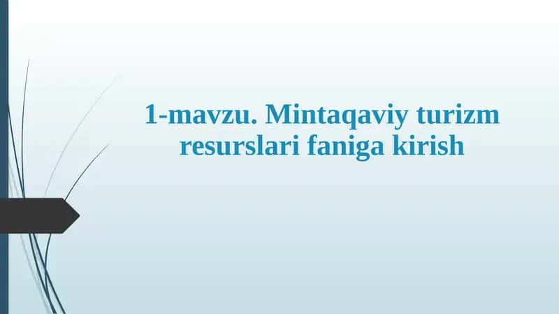 Mintaqaviy turizm resurslari 1