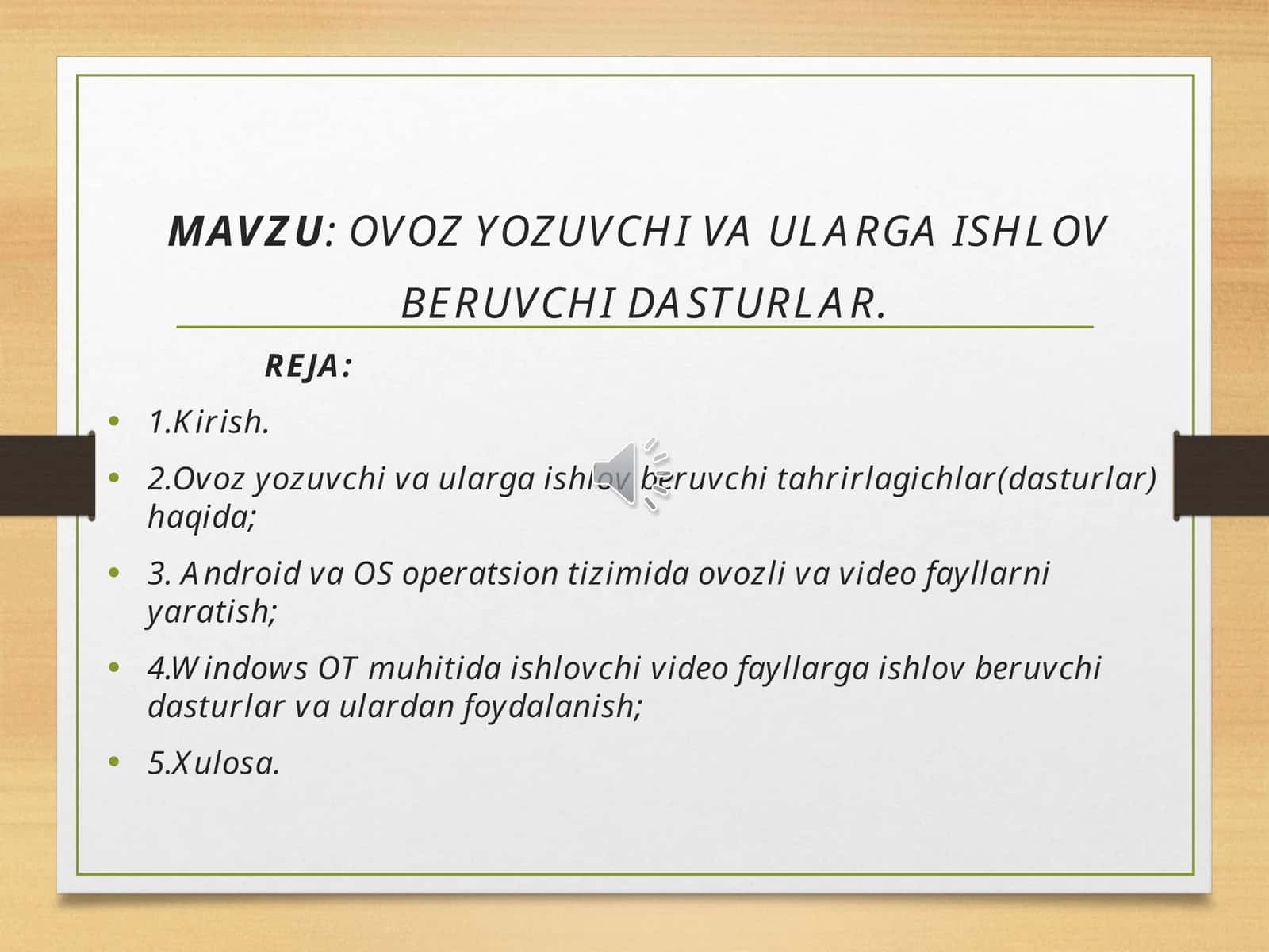 OVOZ YOZUVCHI VA ULARGA ISHLOV BERUVCHI DASTURLAR 1