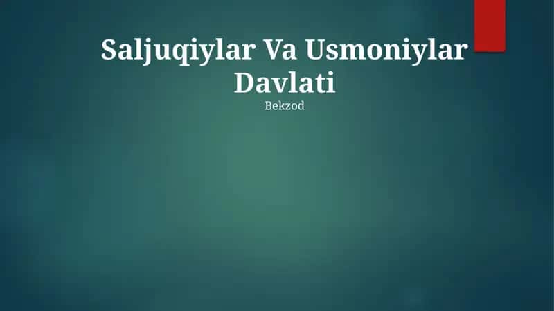 Saljuqiylar Va Usmoniylar Davlati 1