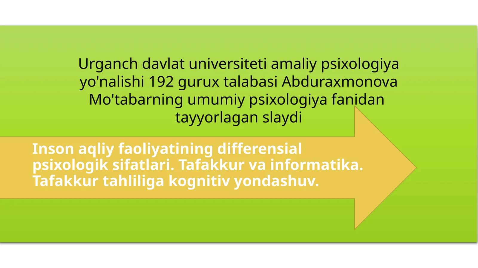 Inson faoliyatining differensial psixologik sifatlari. Tafakkur va informatika. Tafakkur tahliliga kognitiv yondashuv 1