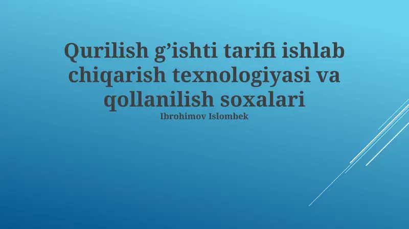 G'isht ishlab chiqarish texnologiyasi 1