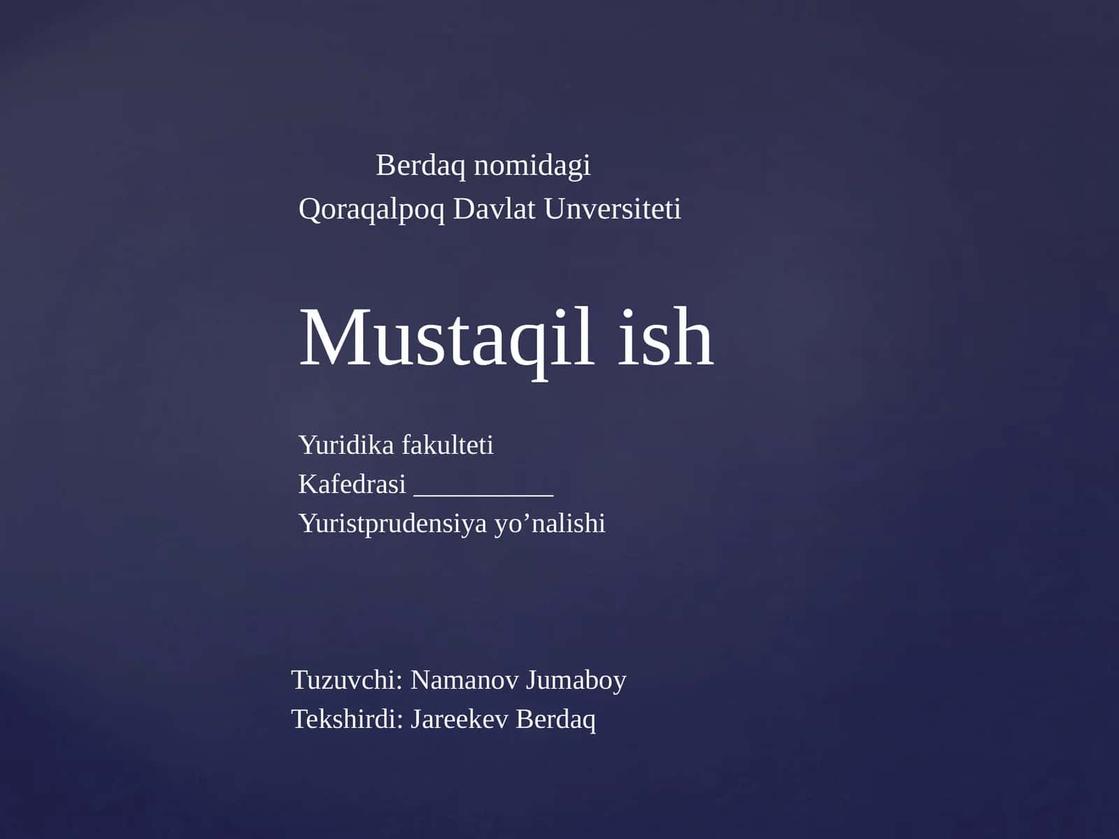 Berdaq nomidagi Qoraqalpoq Davlat Unversiteti Yuridika fakulteti Mustaqilish 1