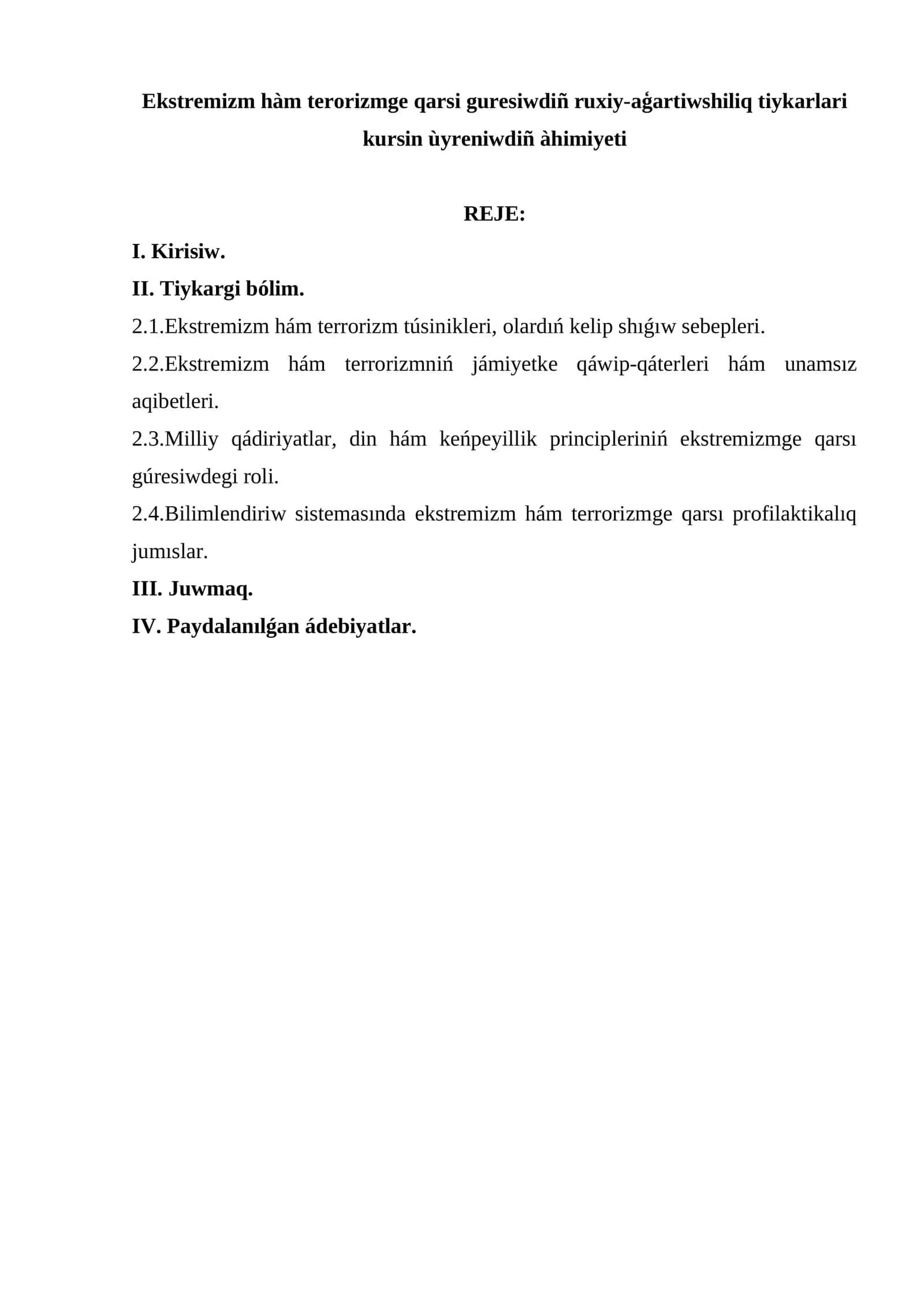 Ekstremizm hàm terorizmge qarsi guresiwdiñ ruxiy-aģartiwshiliq tiykarlari kursin ùyreniwdiñ àhimiyeti 1