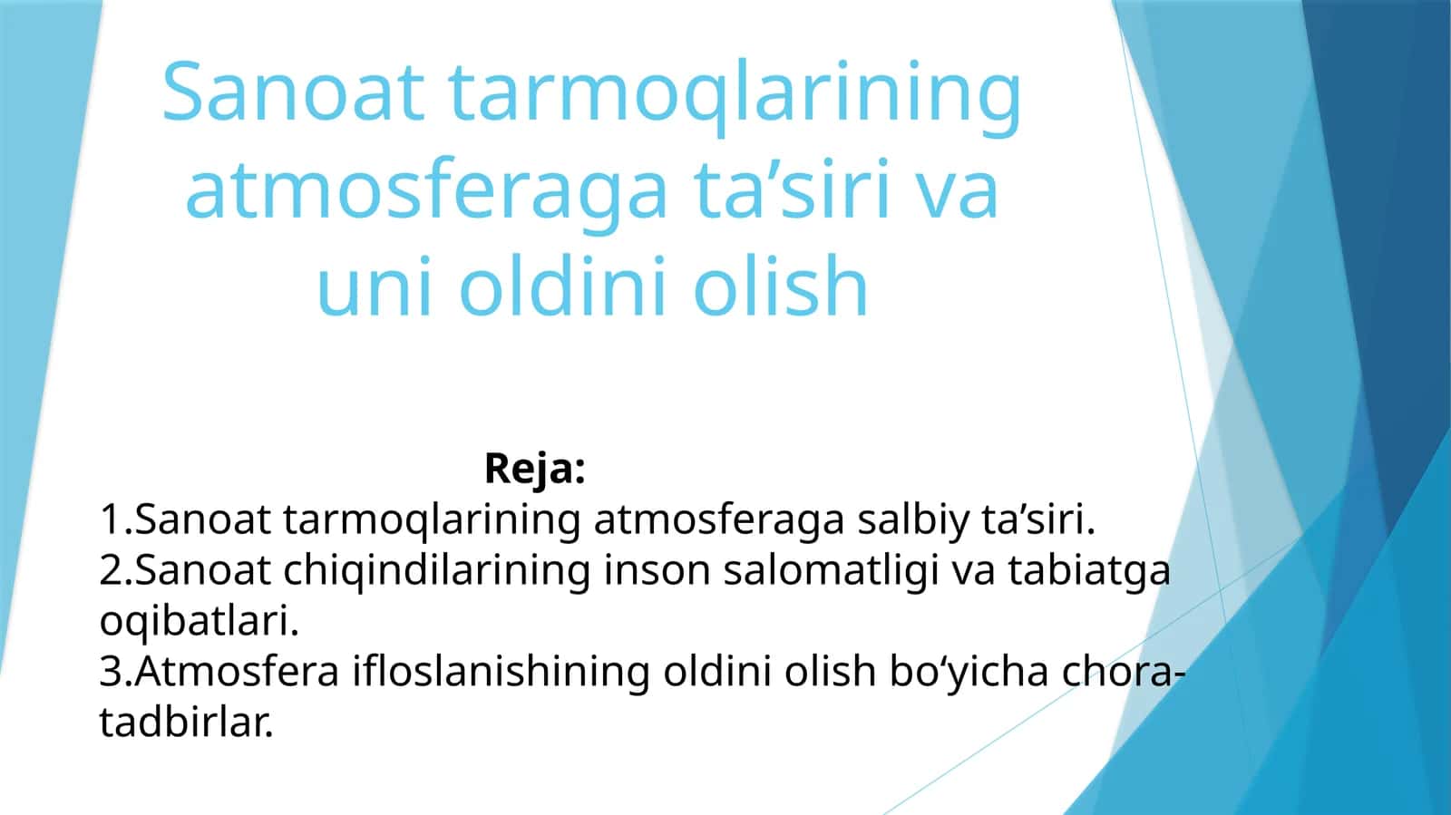 Sanoattarmoqlarining atmosferagata’siri va uni oldini olish 1