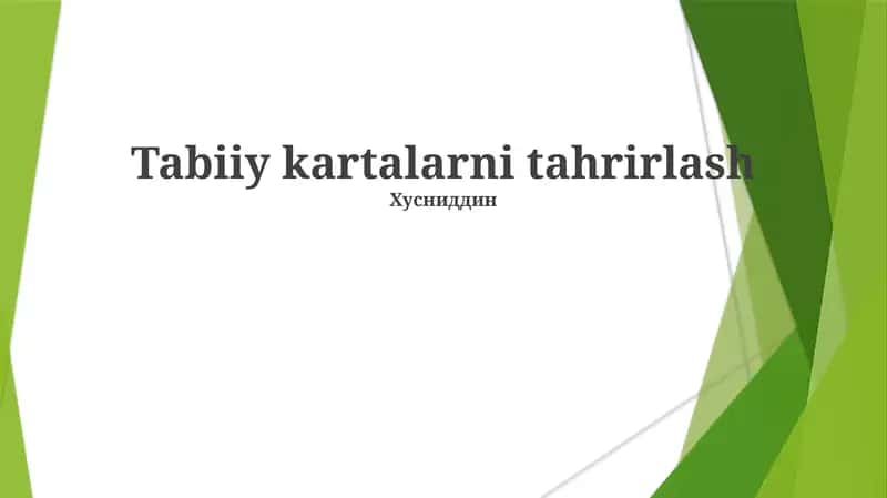 Tabiiy kartalarni tahrirlash 1