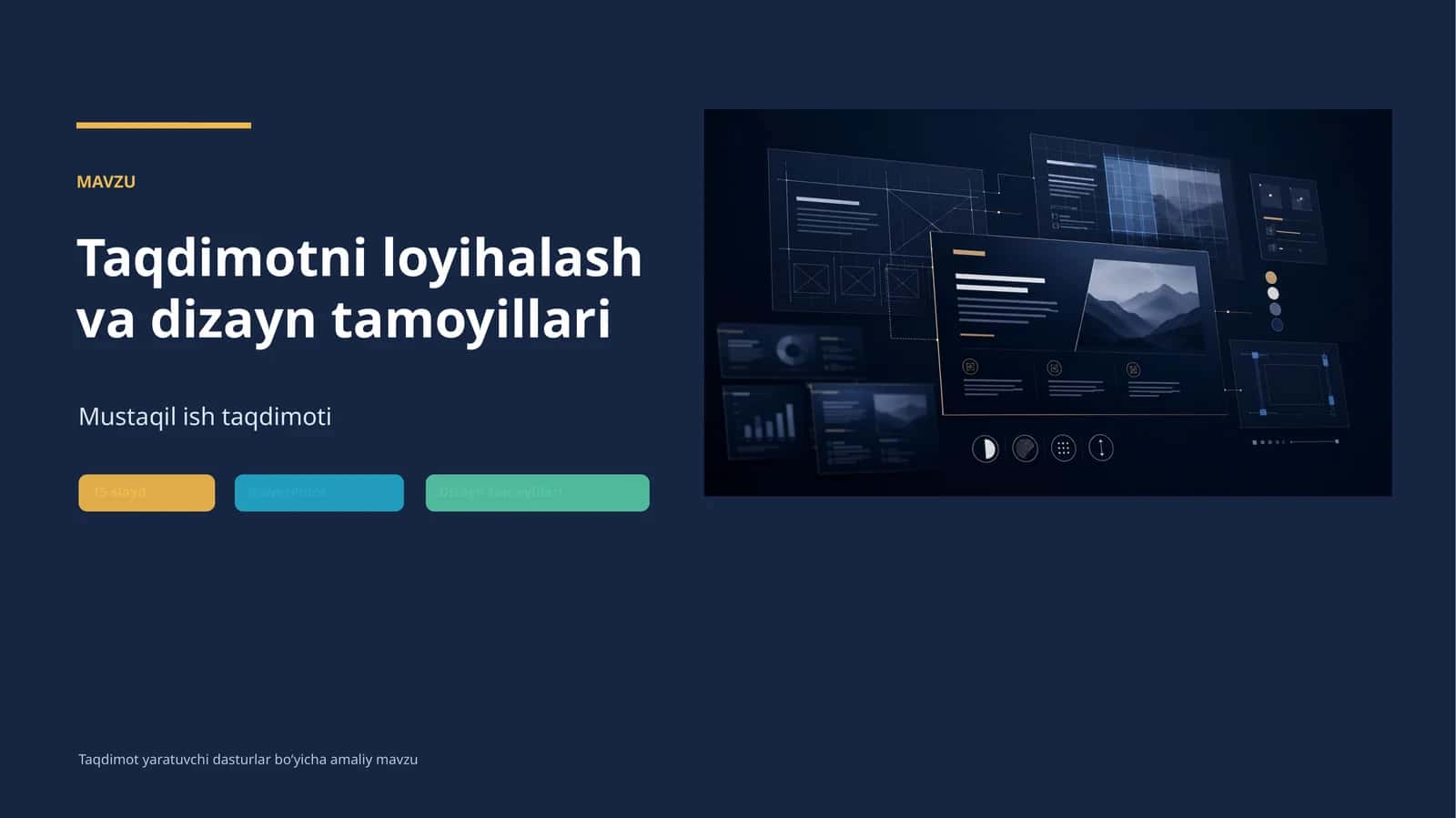 Taqdimotni loyihalash va dizayn tamoyillari 1