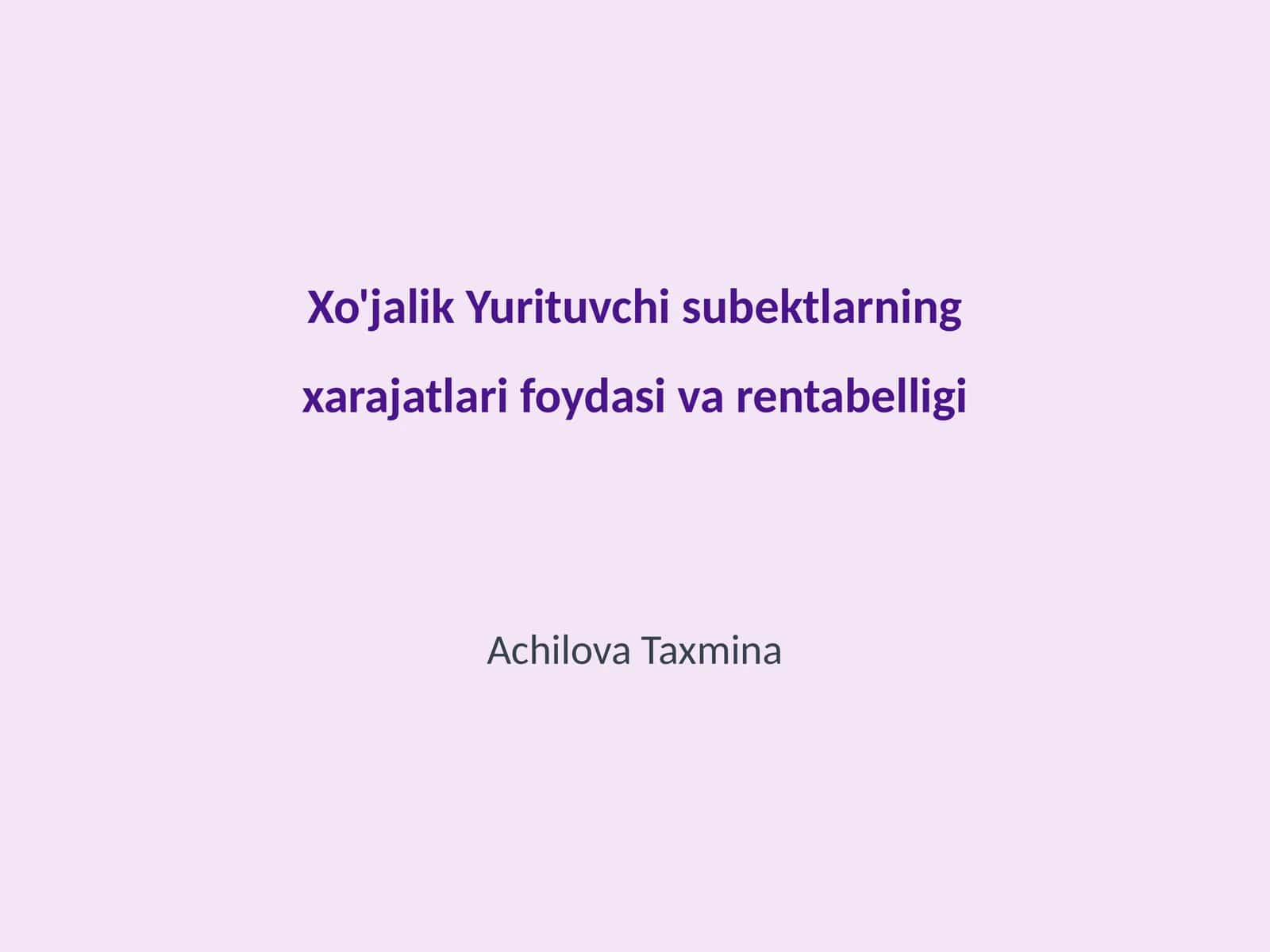 Xo'jalik Yurituvchi subektlarning xarajatlari foydasi va rentabelligi 1