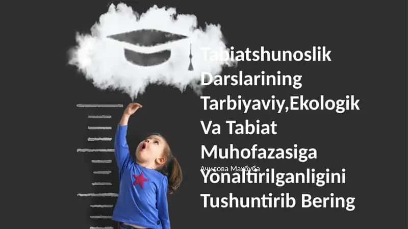 Tabiatshunoslik Darslarining Tarbiyaviy, Ekologik Va Tabiat Muhofazasiga Yònaltirilganligini Tushuntirib Bering 1
