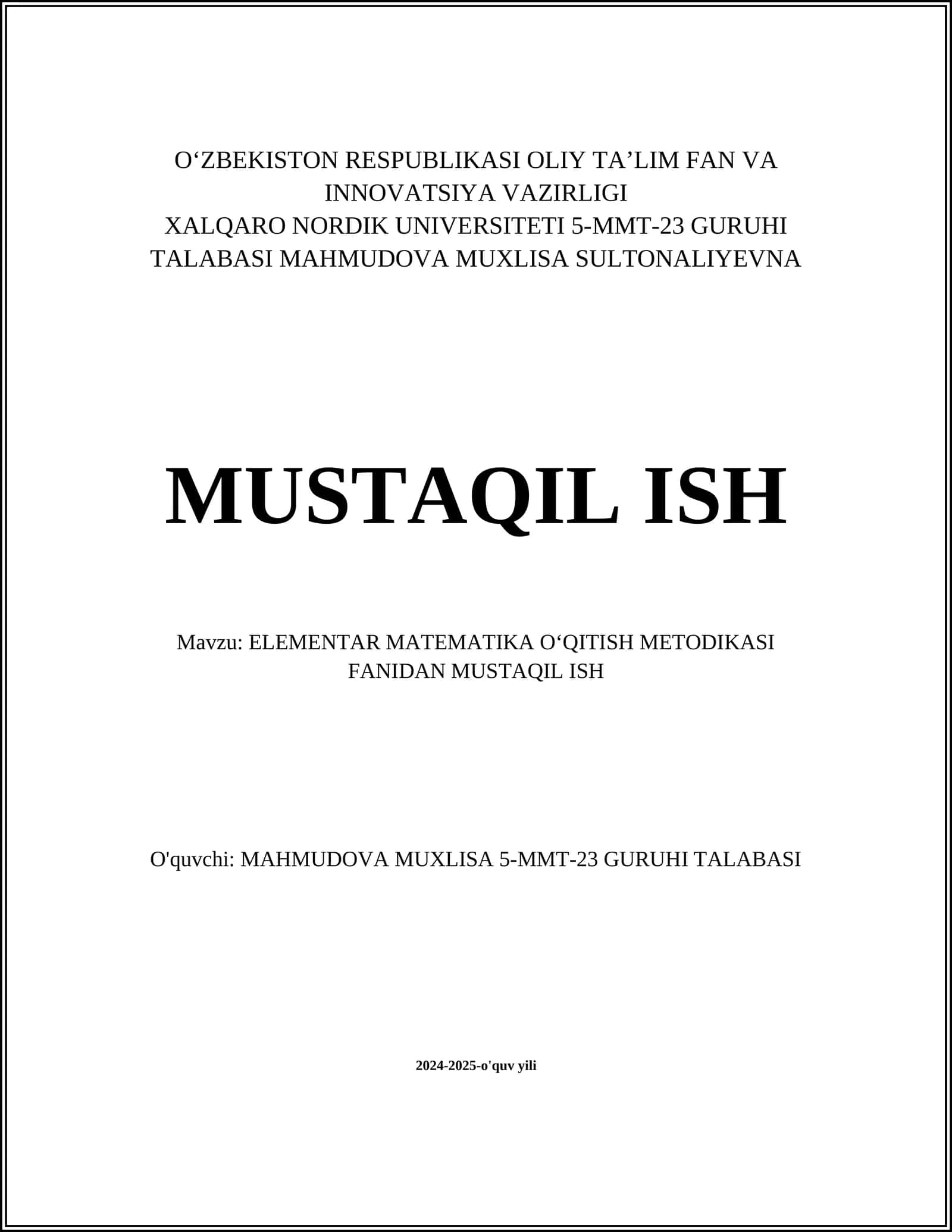 ELEMENTAR MATEMATIKA OʻQITISH METODIKASI FANIDAN MUSTAQIL ISH 1