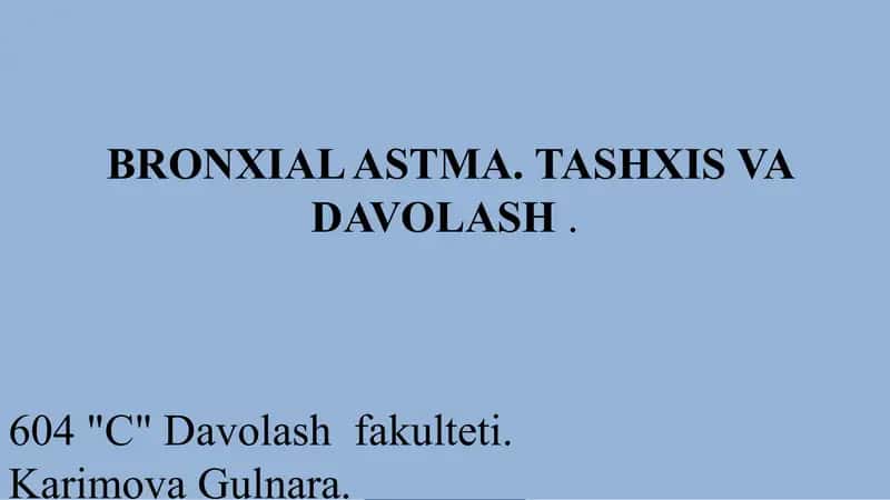 Bronxial astma. Tashxis va davolash 1