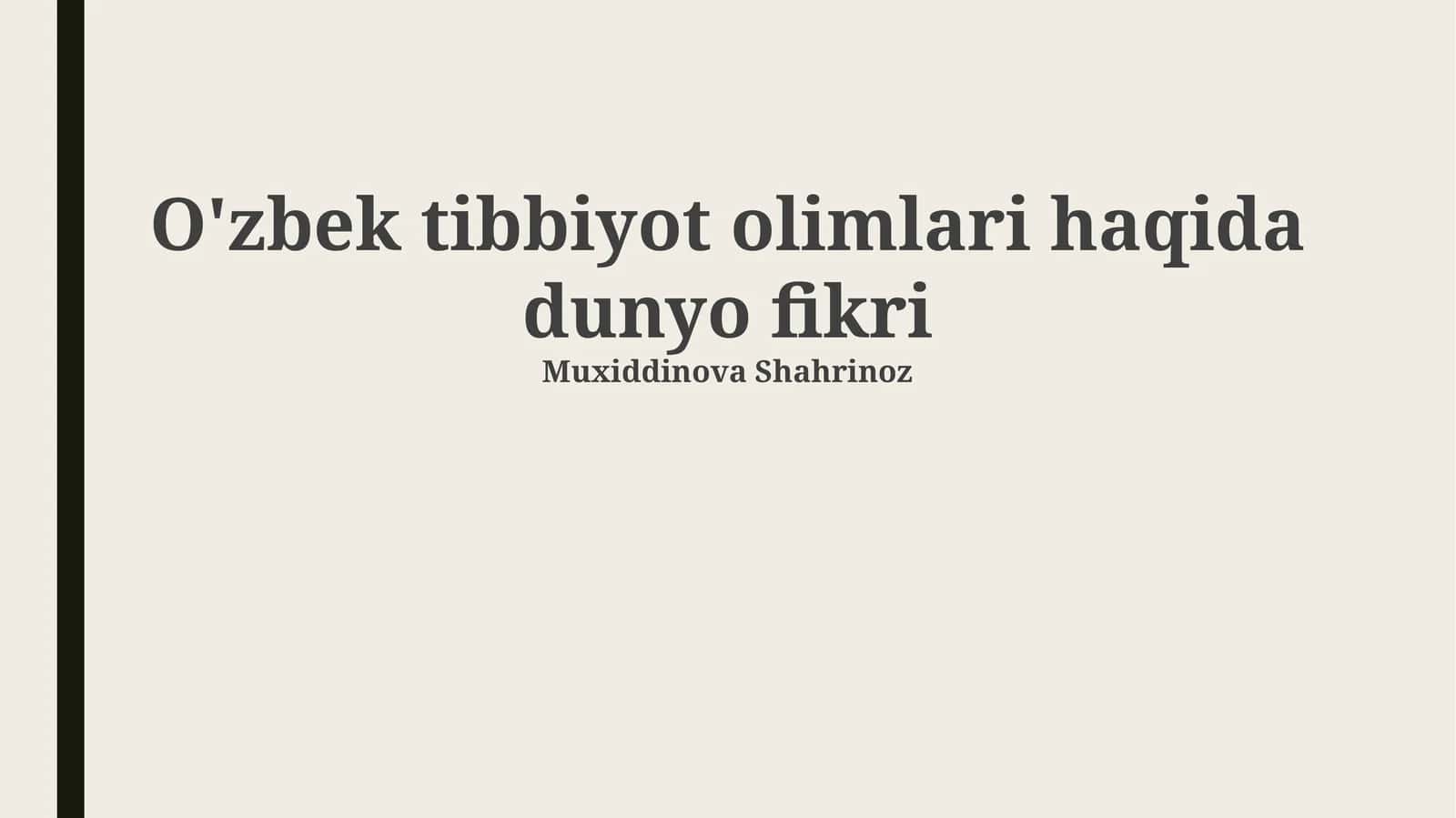O'zbek tibbiyot olimlari haqida dunyo fikri 1