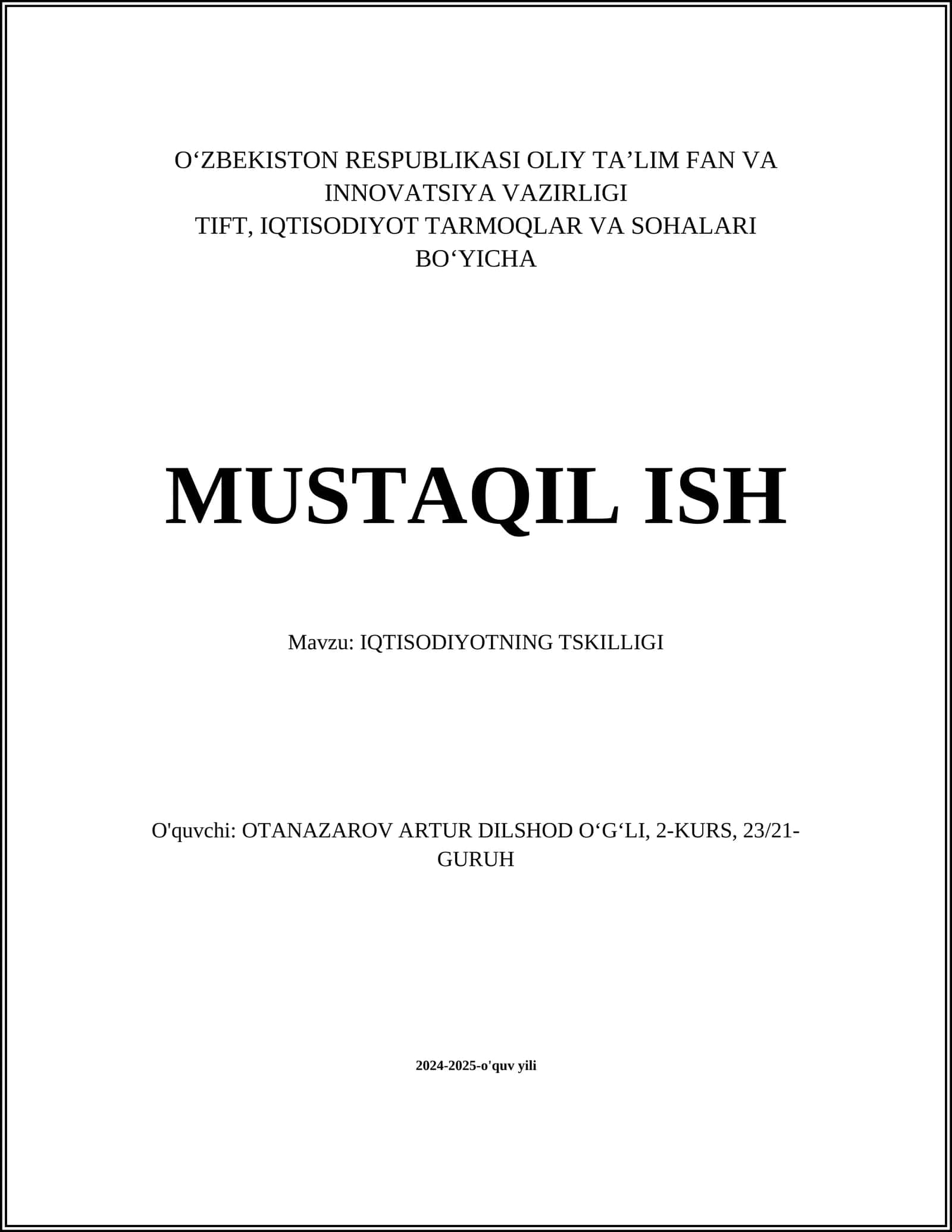 IQTISODIYOTNING TSKILLIGI 1