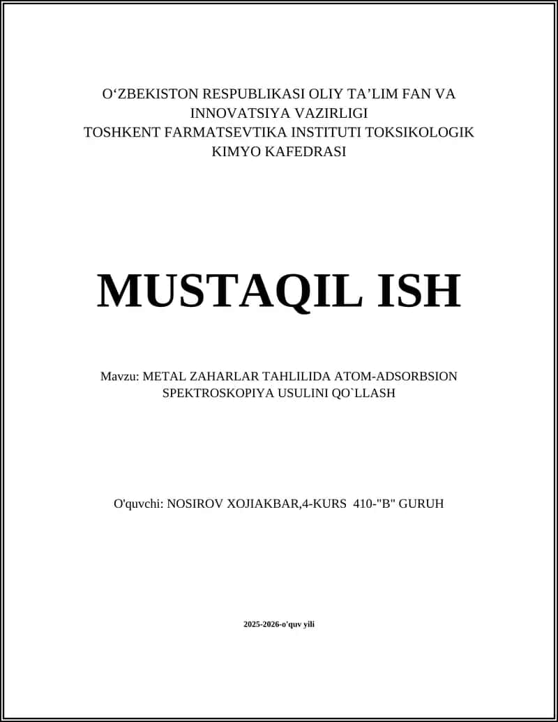 METAL ZAHARLAR TAHLILIDA ATOM-ADSORBSION SPEKTROSKOPIYA USULI 1
