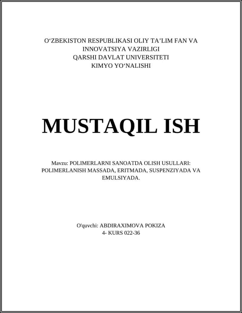 POLIMERLARNI SANOATDA OLISH USULLARI 1