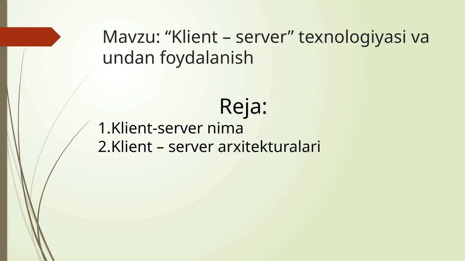 “Klient – server” texnologiyasi va undan foydalanish 1
