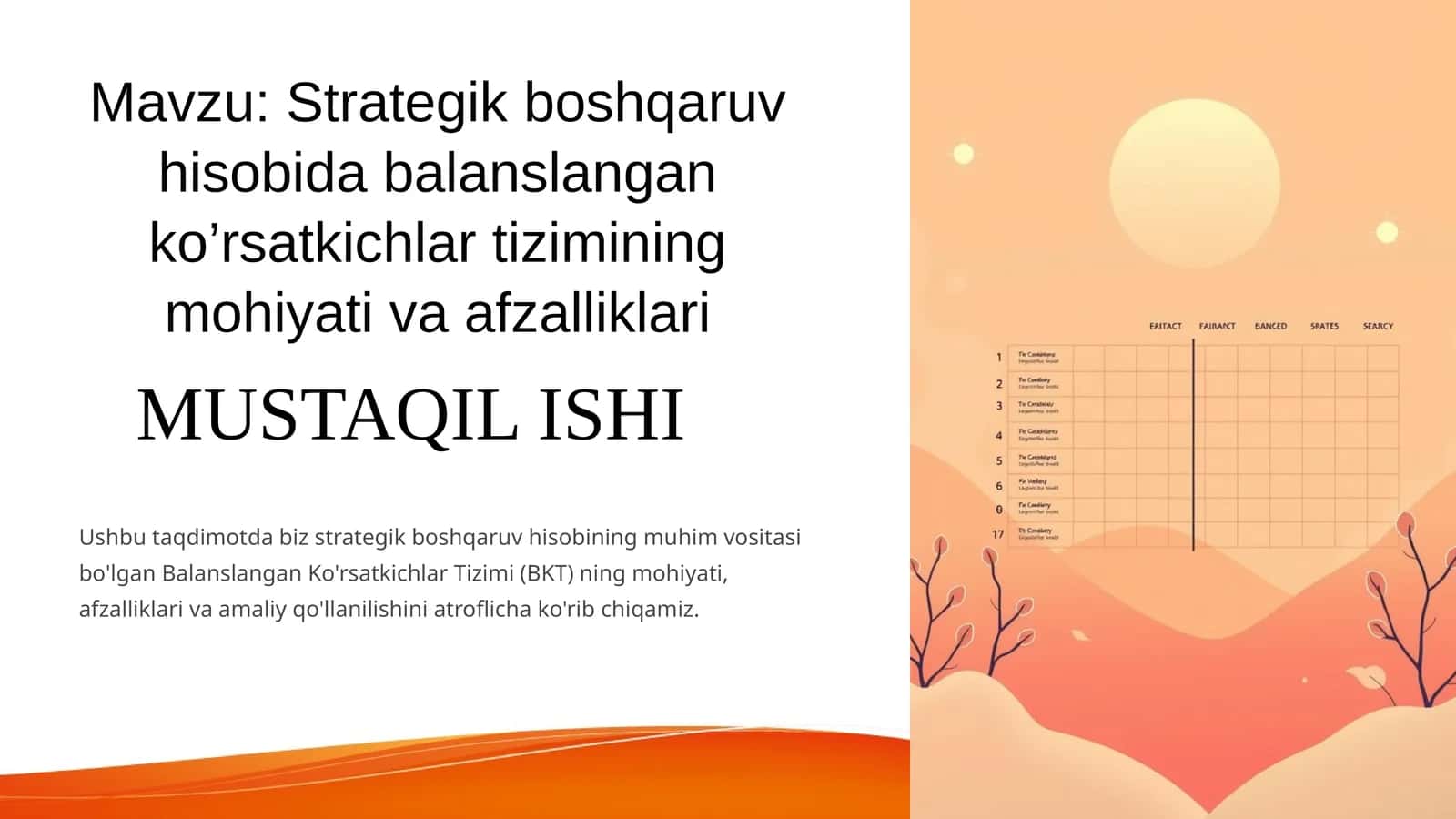 Strategik boshqaruv hisobida balanslangan ko’rsatkichlar tizimining mohiyati va afzalliklari 1