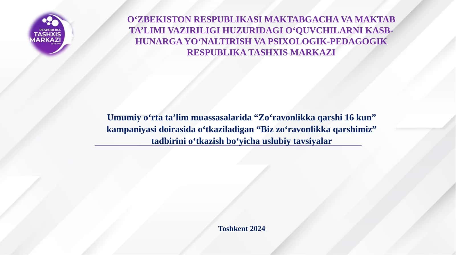 “Biz zoʻravonlikka qarshimiz” tadbirini oʻtkazish boʻyicha uslubiy tavsiyalar 1