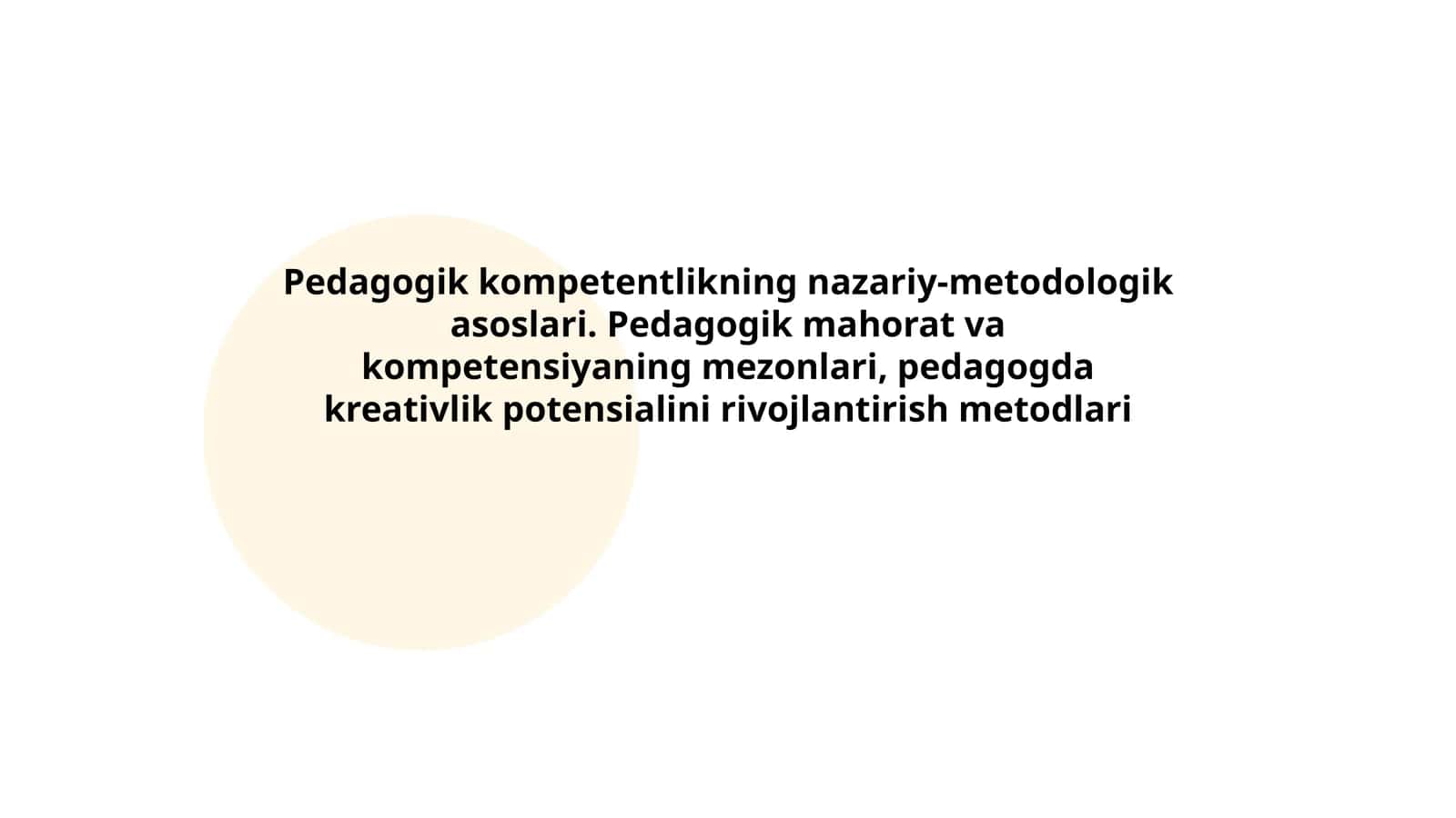 Pedagogik kompetentlikning nazariy-metodologik asoslari 1