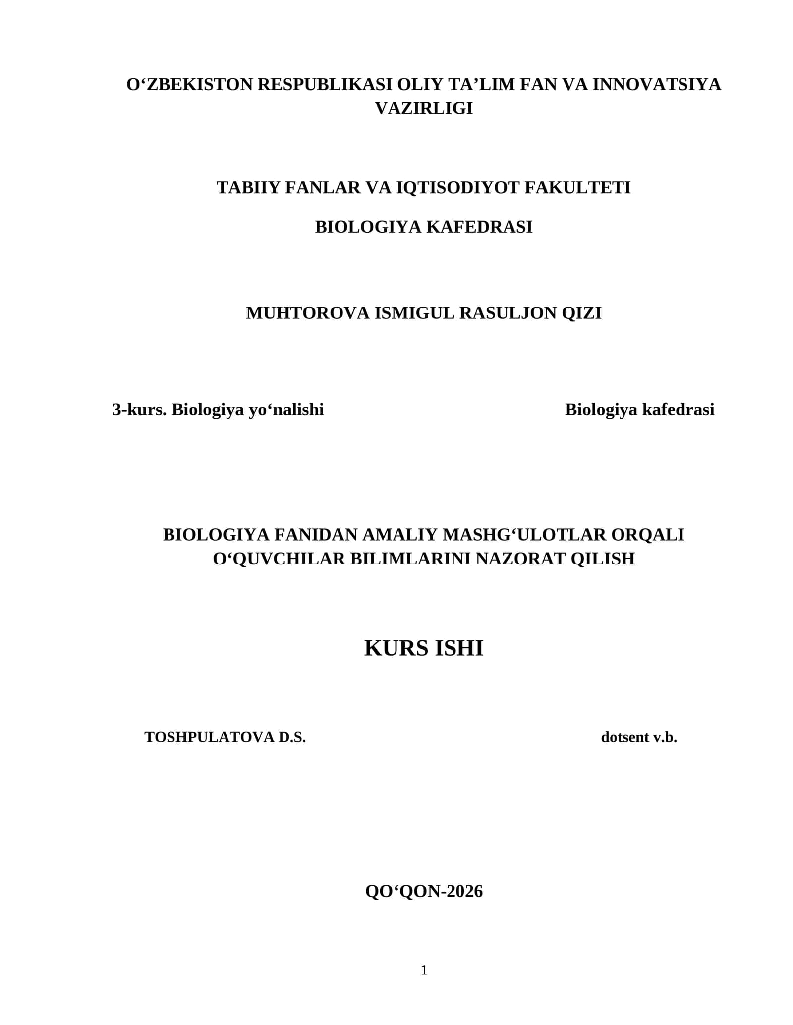 BIOLOGIYA FANIDAN AMALIY MASHG‘ULOTLAR ORQALI O‘QUVCHILAR BILIMLARINI NAZORAT QILISH KURS ISHI 1