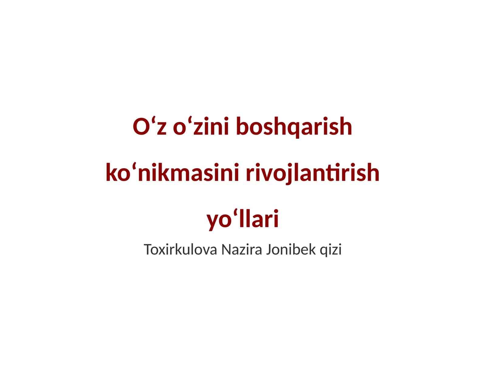 Oʻz oʻzini boshqarish koʻnikmasini rivojlantirish yoʻllari 1