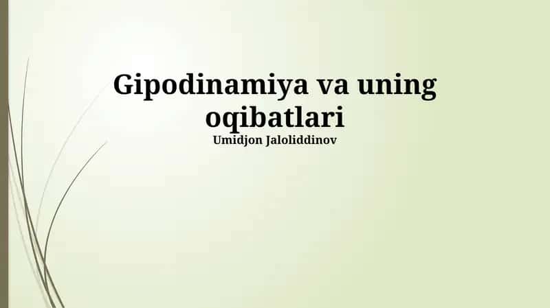 Gipodinamiya va uning oqibatlari 1
