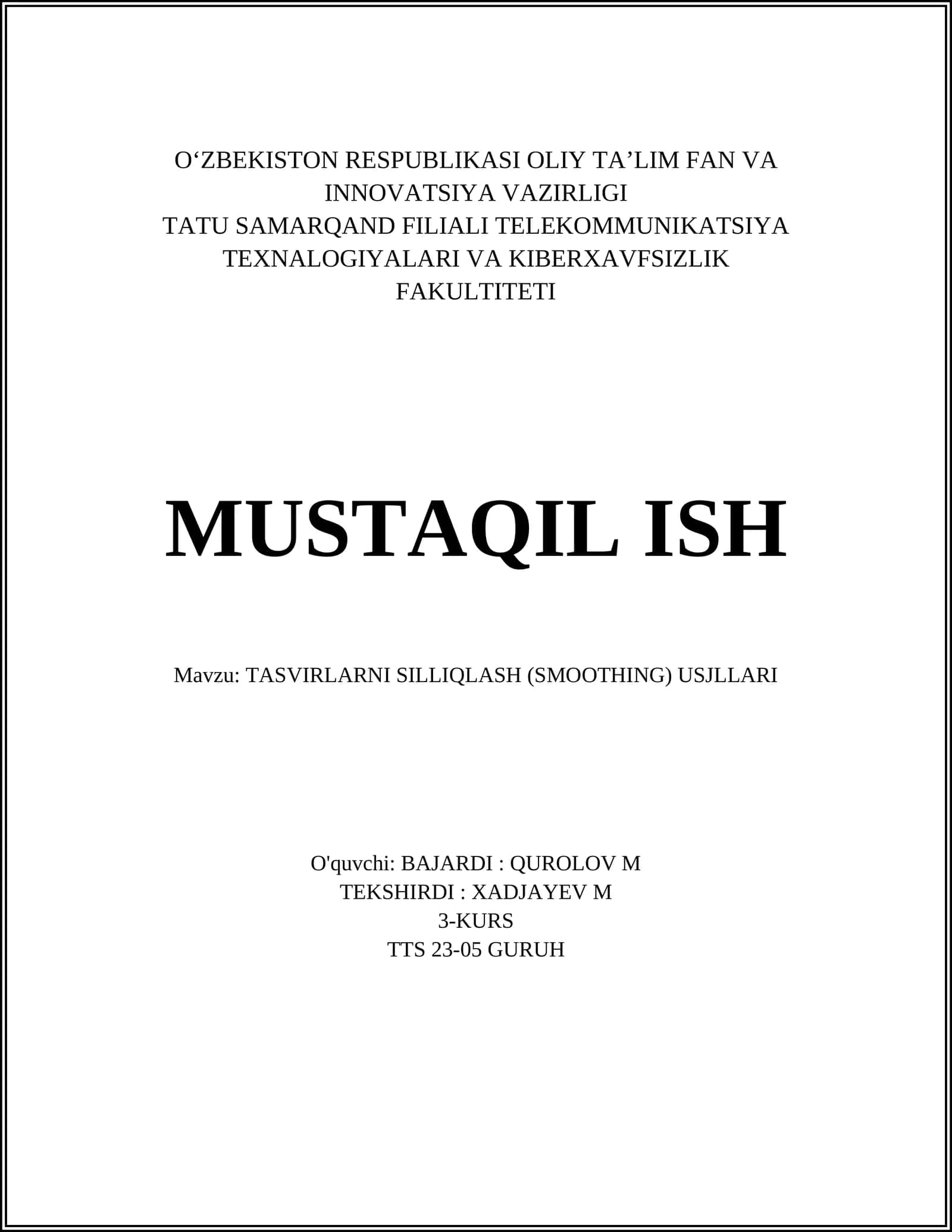 TASVIRLARNI SILLIQLASH (SMOOTHING) USJLLARI 1