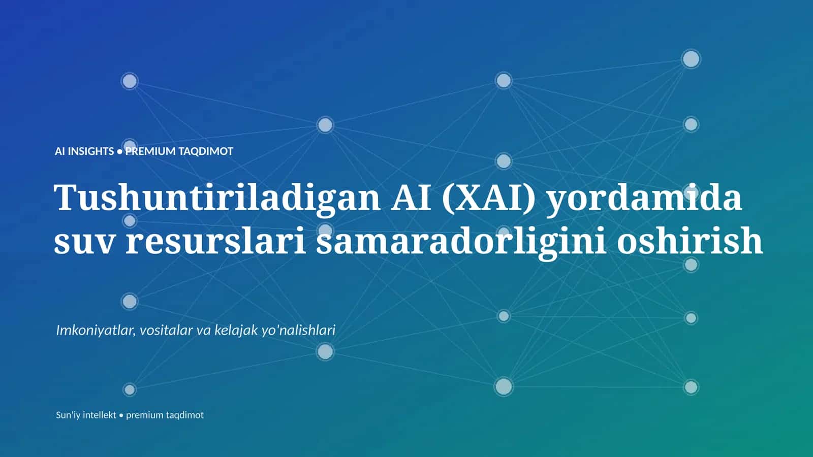 Sun'iy intellekt • premium taqdimot 1