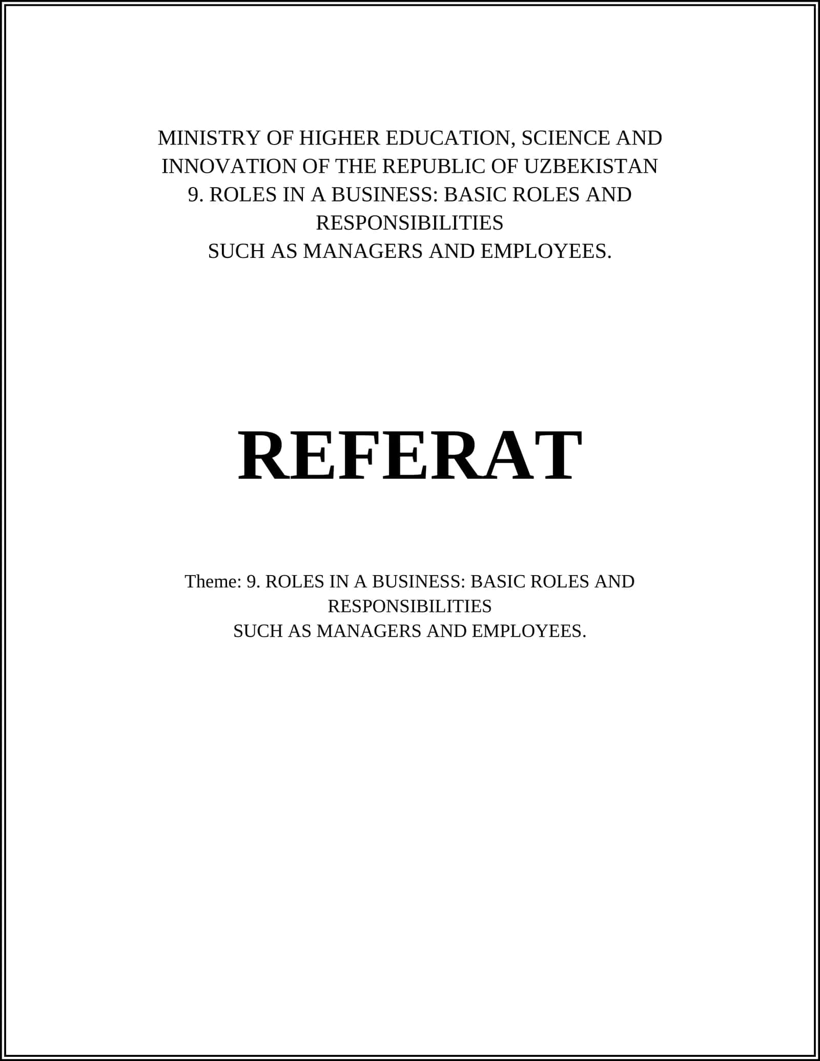 ROLES IN A BUSINESS: BASIC ROLES AND RESPONSIBILITIES 1