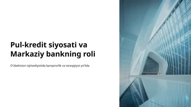 Pul-kredit siyosati va Markaziy bankning roli 1