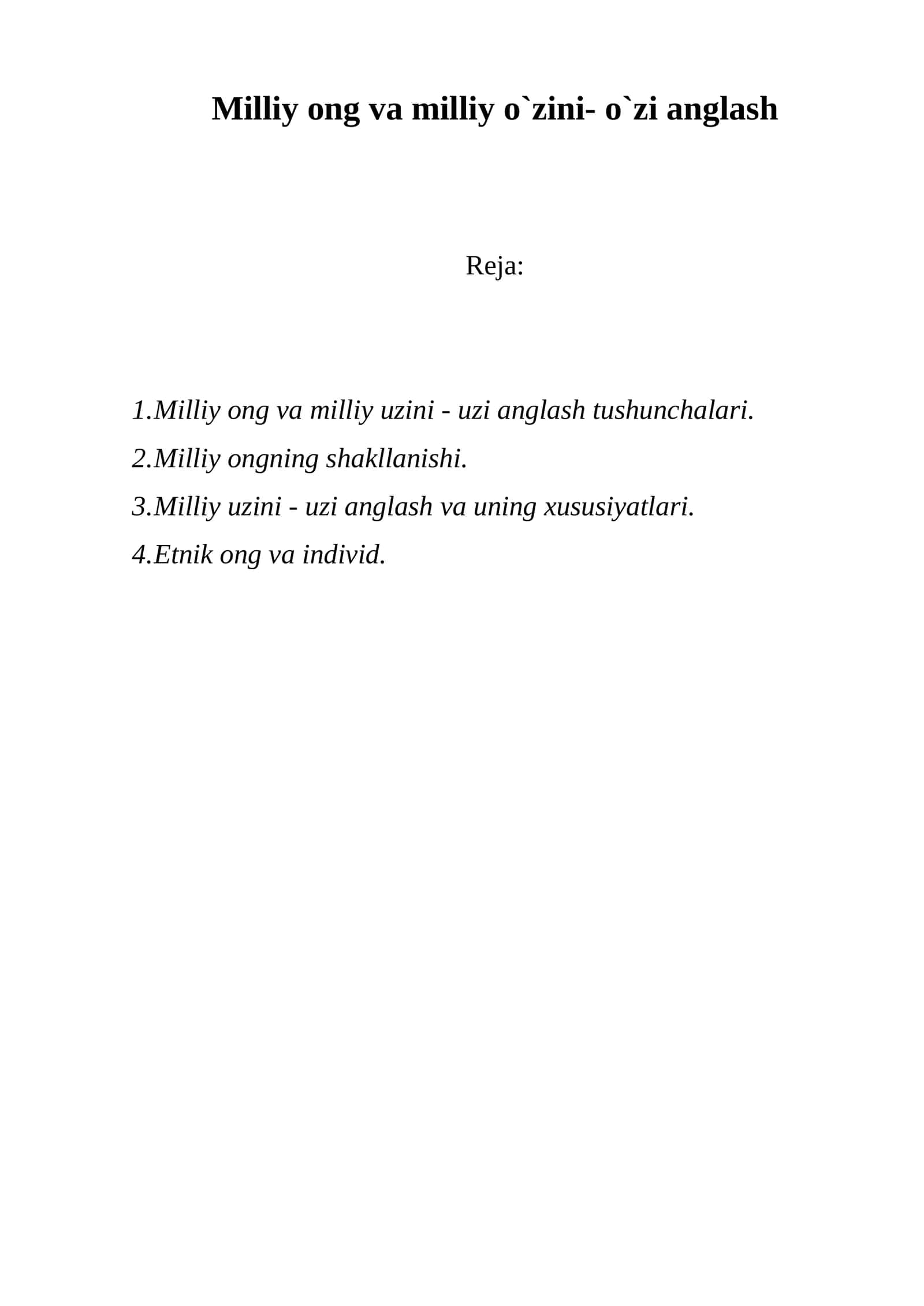 Milliy ong va milliy o`zini- o`zi anglash 1