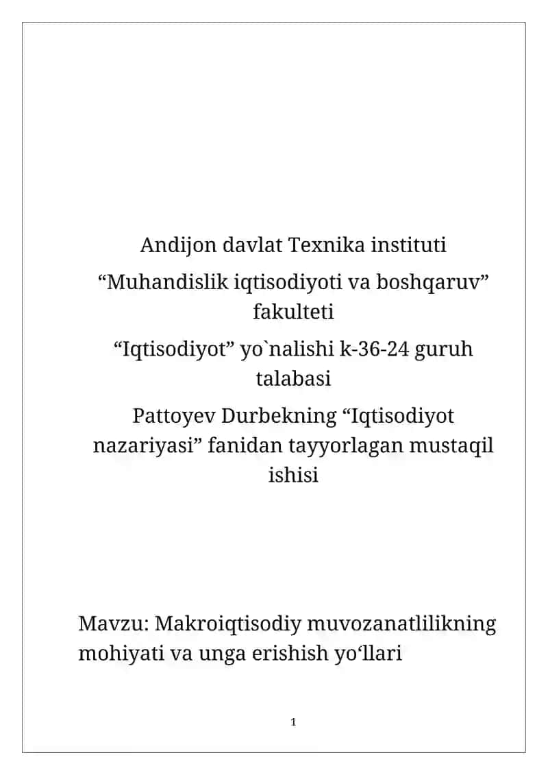 Makroiqtisodiy muvozanatlilikning mohiyati va unga erishish yo‘llari