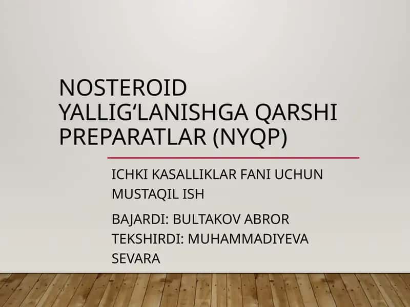 Nosteroid yallig‘lanishga qarshi preparatlar (NYQP) 1