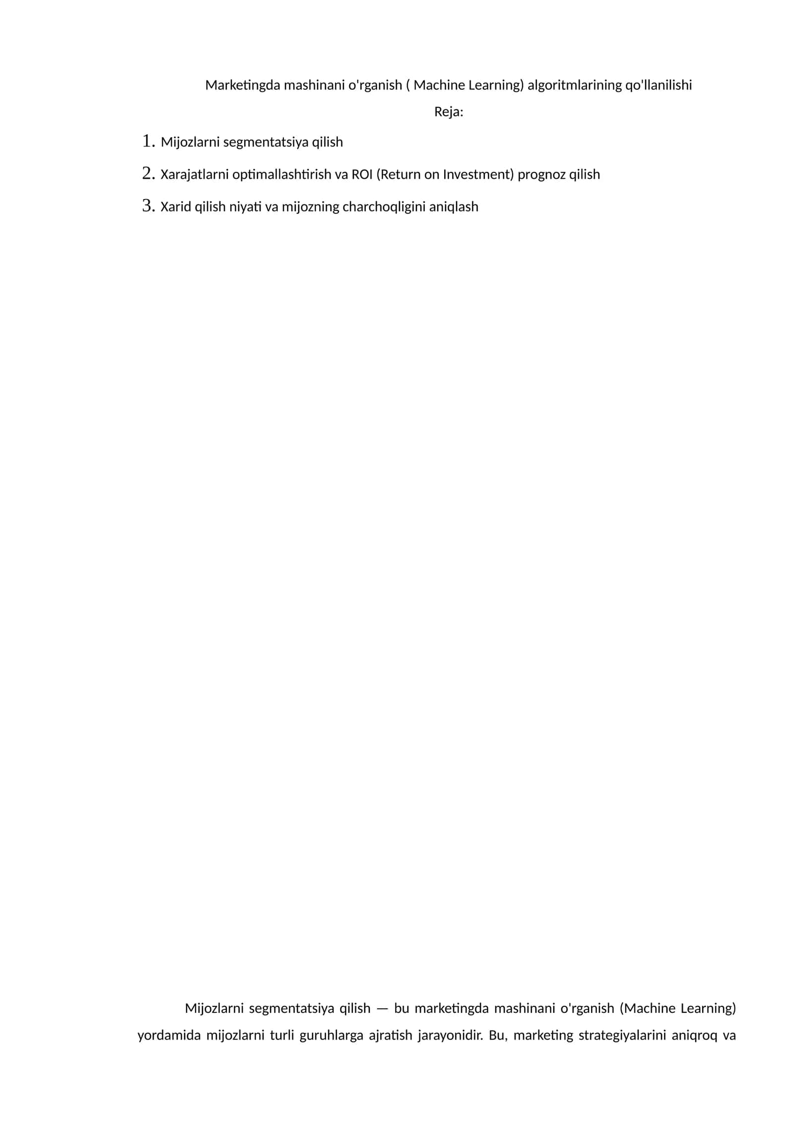Marketingda mashinani o'rganish ( Machine Learning) algoritmlarining qo'llanilishi 1