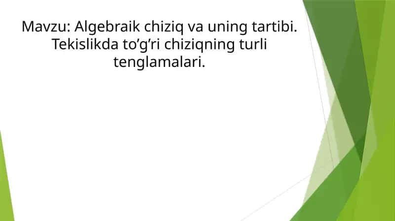 Algebraikchiziq va uning tartibi 1