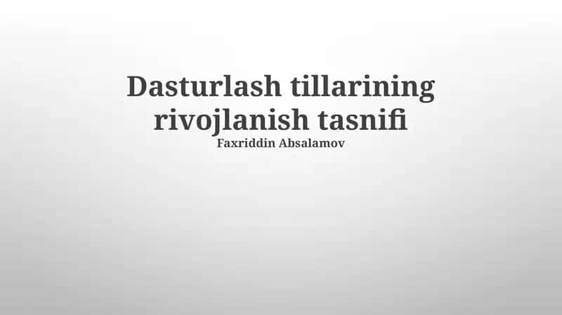 Dasturlash tillarining rivojlanish tasnifi 1