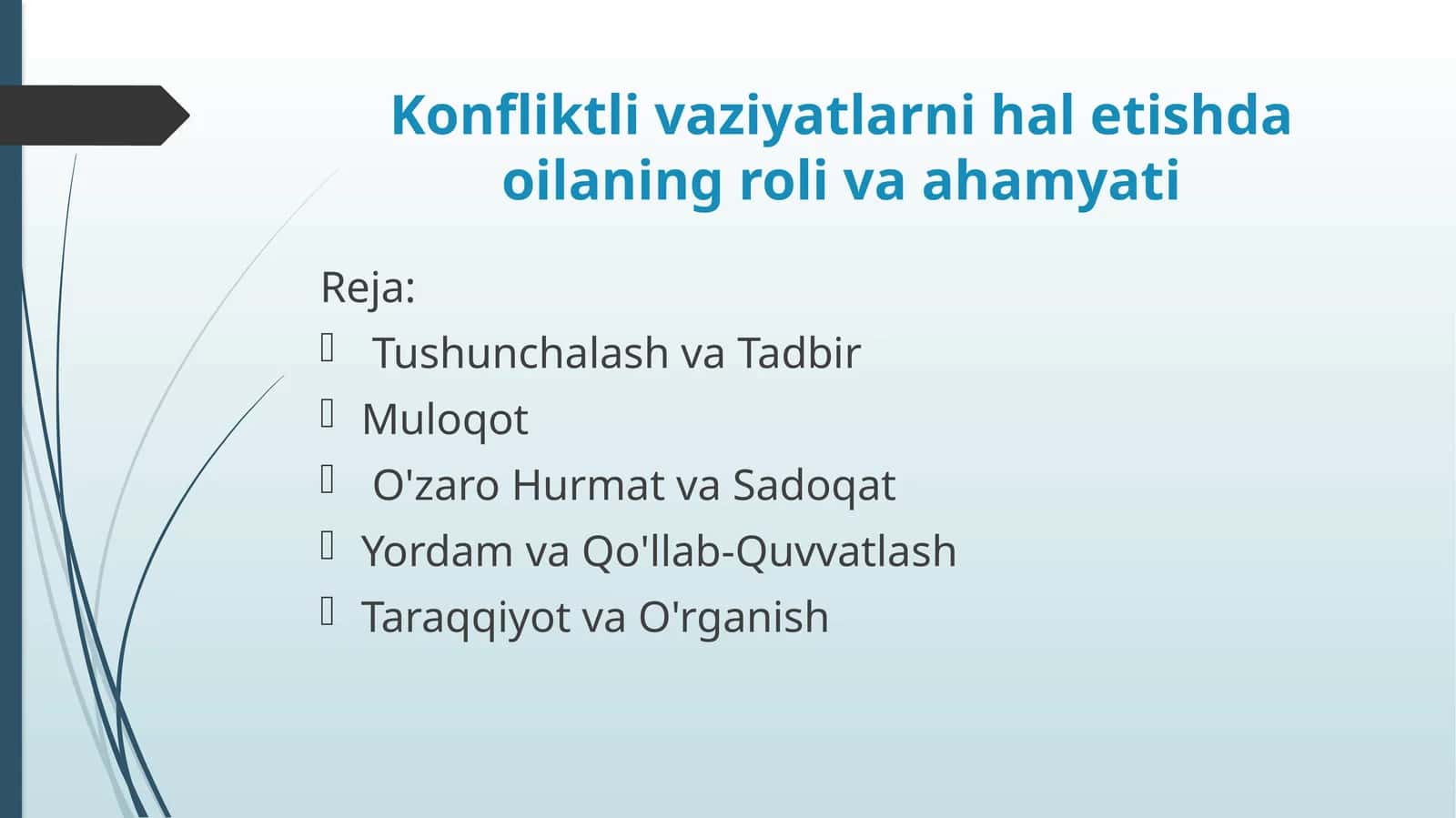 Konfliktli vaziyatlarni hal etishda oilaning roli va ahamyati 1