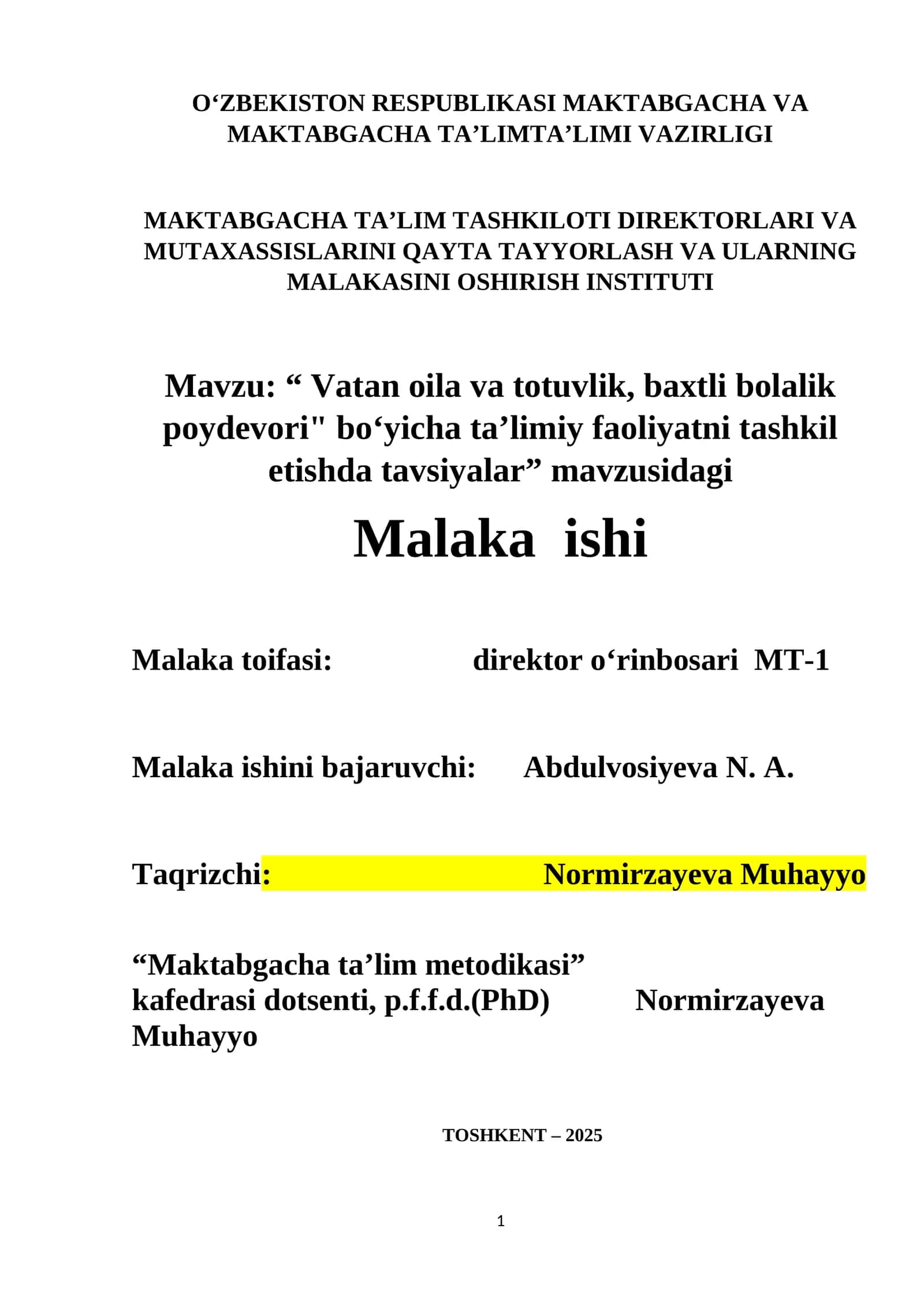 “ Vatan oila va totuvlik, baxtli bolalik poydevori" boʻyicha taʼlimiy faoliyatni tashkil etishda tavsiyalar” mavzusidagi Malaka ishi 1