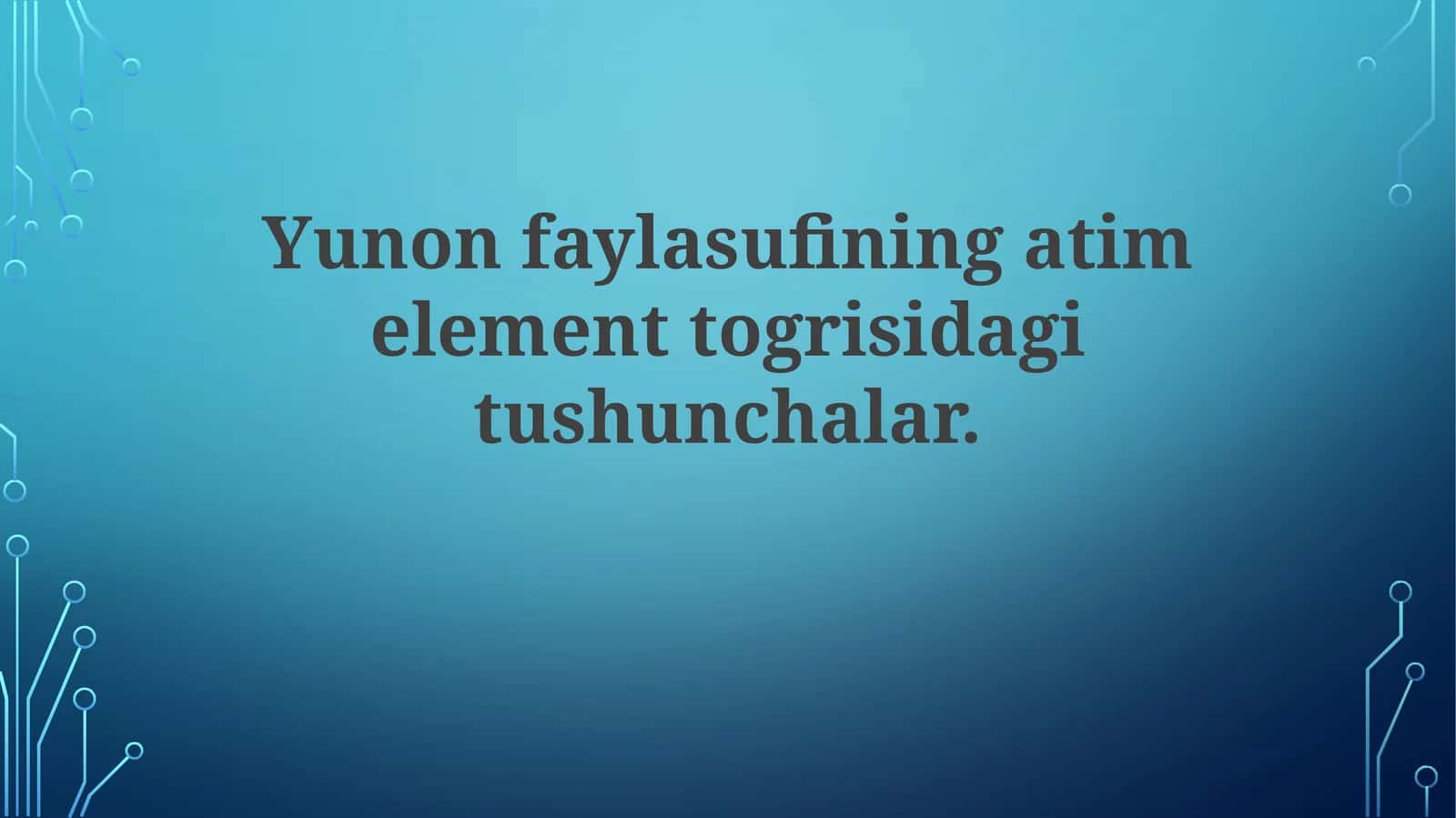 Qadimgi Yunon Elementlari Nazariyasining Merosі 1