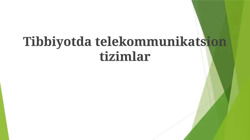 Tibbiyotda Telekommunikatsiya Tizimlarining Umumiy Ko'rinishi 1