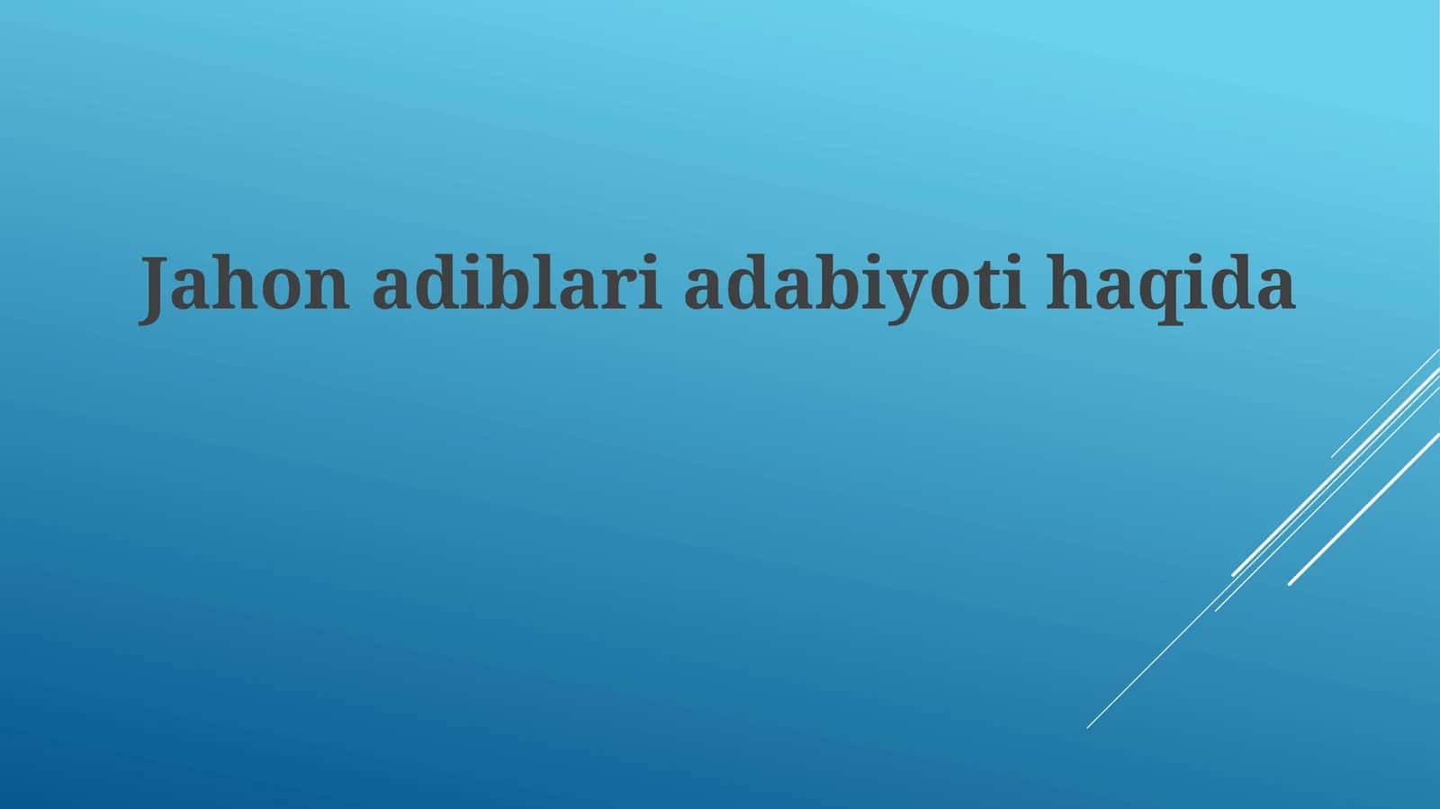 Jahon Adabiyoti: Asosiy Yoʻnalishlar va Janrlar 1