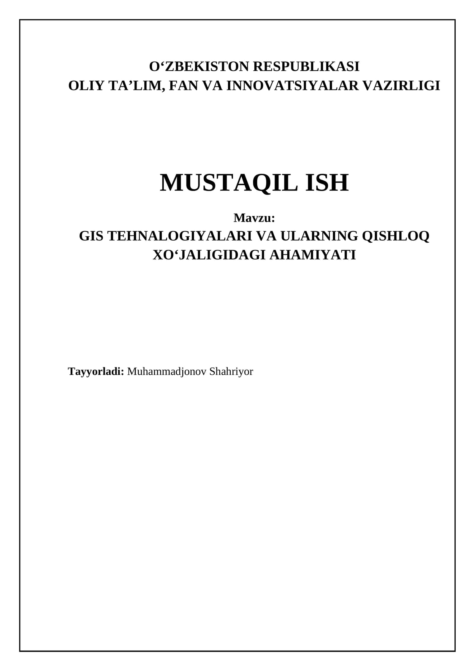 GIS TEHNALOGIYALARI VA ULARNING QISHLOQ XO'JALIGIDAGI AHAMIYATI 1